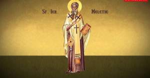 Calendar Ortodox, 12 februarie - Sfântul Ierarh Meletie. Rugăciunea puternică pe care să o rostești pentru vindecarea bolilor