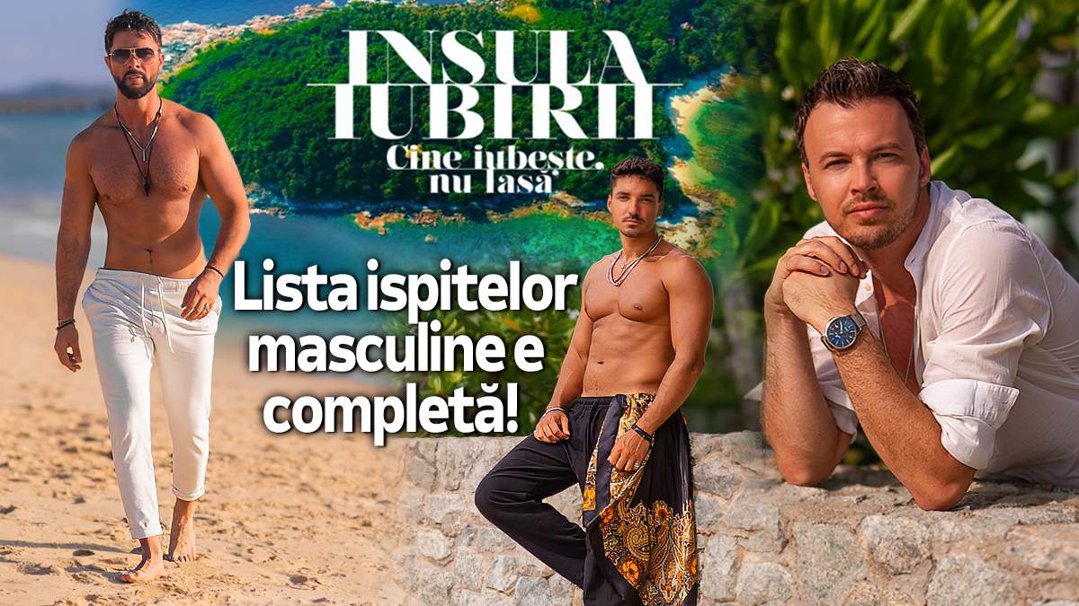 Octavian. Dan. Andrei. Cei trei bărbați completează lista Ispitelor din sezonul 9, Insula Iubirii, de la Antena 1! Săptămâna viitoare este rândul doamnelor să fie prezentate!
