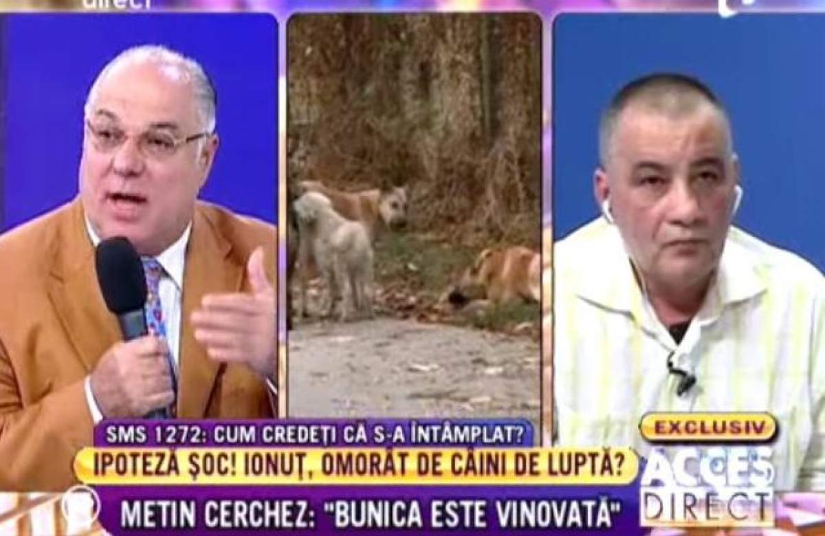 Metin Cerchez: "Bunica este vinovată!"