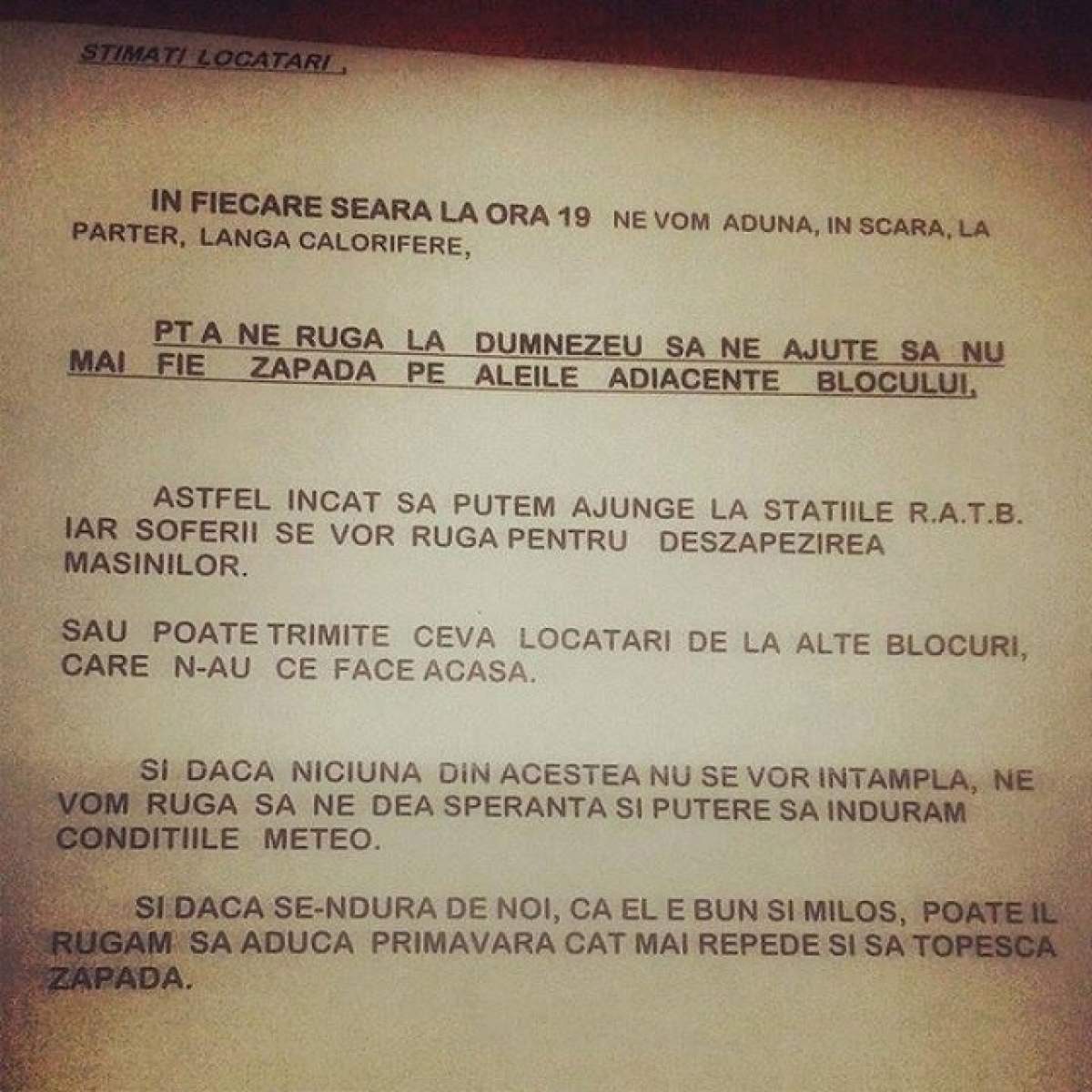 Ce legătură este între fanatismul religios şi codul portocaliu de ninsori? Aparent niciuna. Afişul găsit într-o scară de bloc te va lăsa mască!