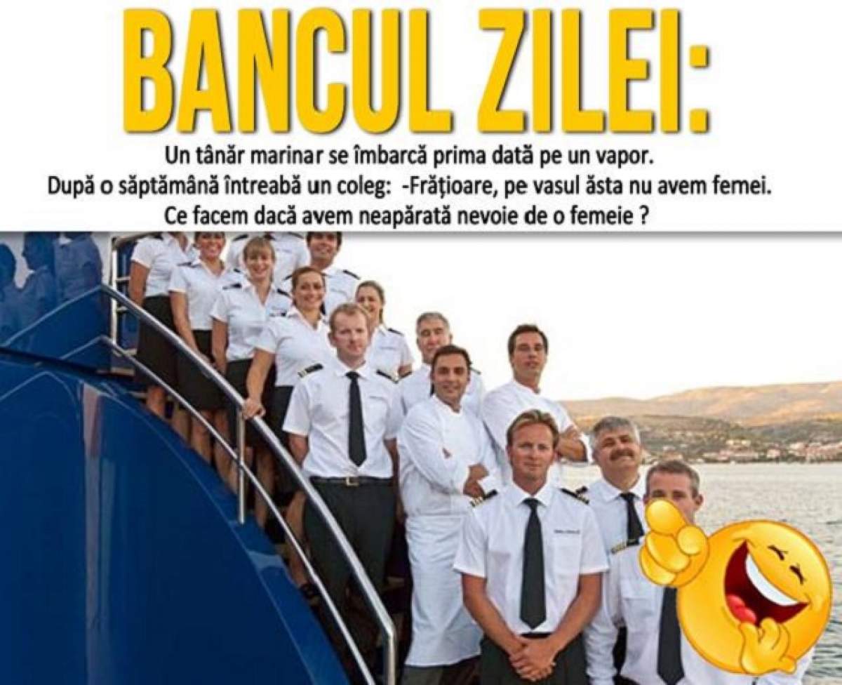 BANCUL ZILEI - SÂMBĂTĂ: "Un tânăr marinar se îmbarcă prima dată pe..."
