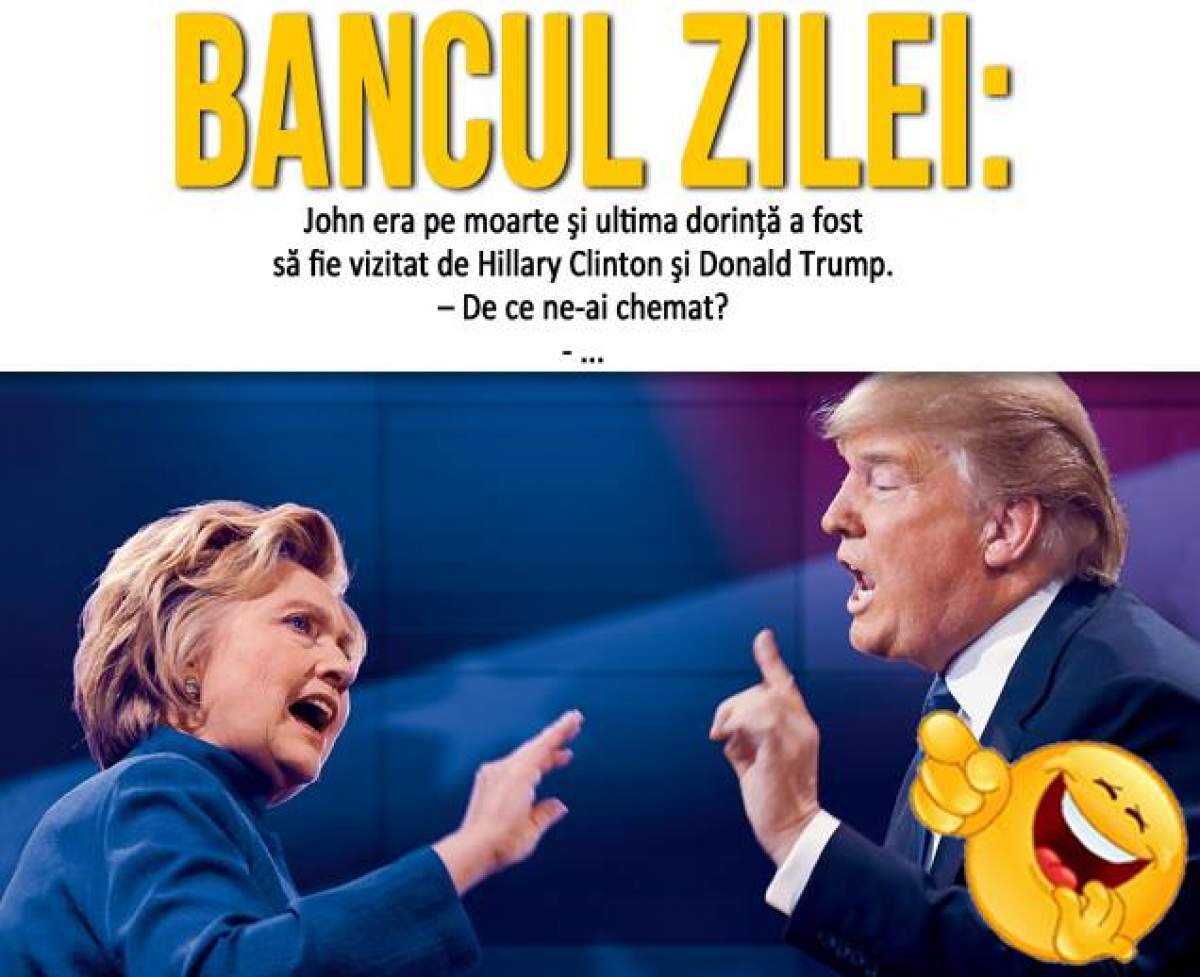 BANCUL ZILEI: MIERCURI - John era pe moarte şi ultima dorinţă a fost să fie vizitat de Hillary Clinton şi Donald Trump