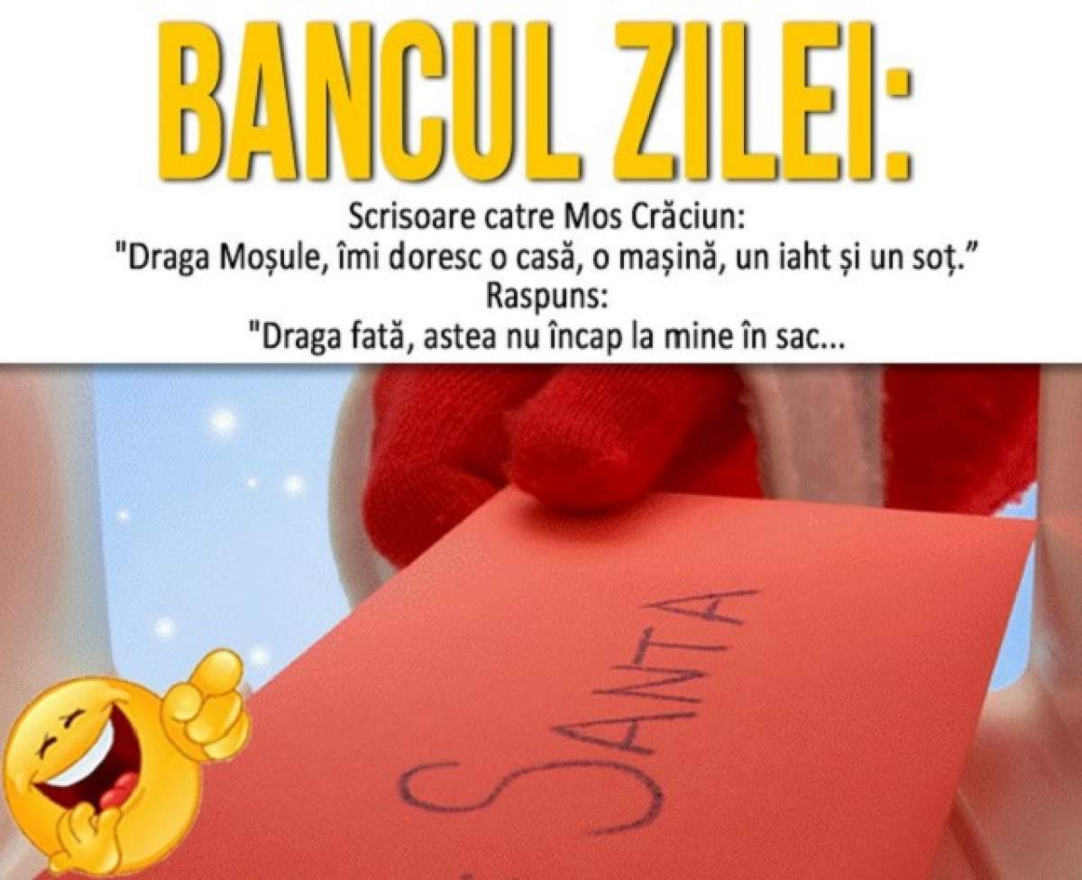 BANCUL ZILEI - DUMINICĂ: Scrisoare catre Mos Crăciun: "Draga Moșule, îmi doresc...”