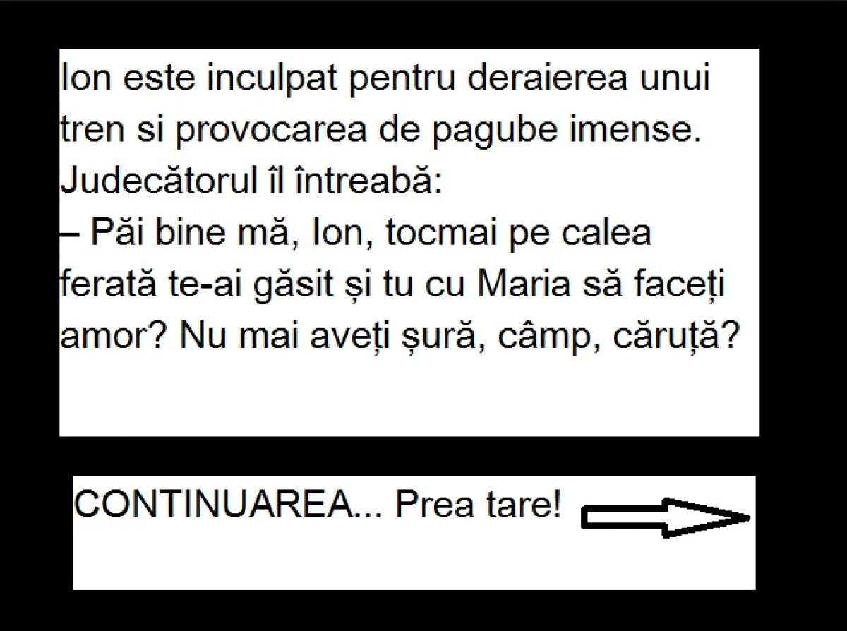 BANCUL ZILEI: Duminică - Ion este inculpat pentru deraierea unui tren și provocarea de pagube imense