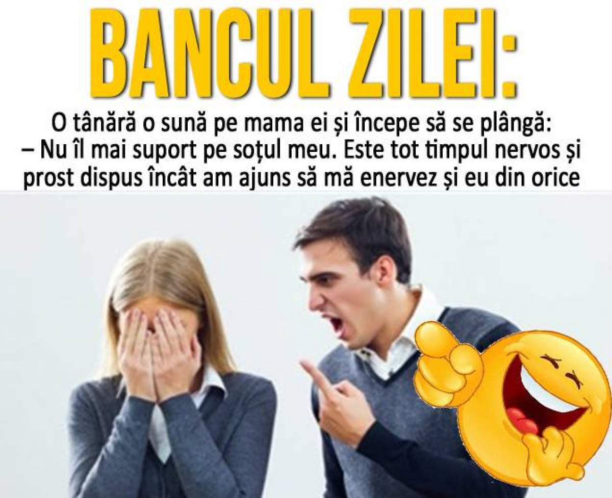 Bancul zilei: O tânără o sună pe mama ei și începe să se plângă...