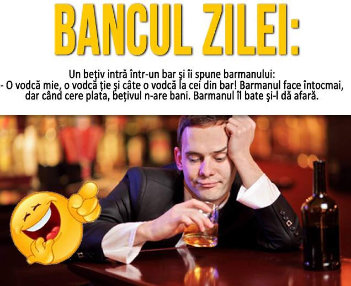 Bancul zilei / Un beţiv intră într-un bar şi îi spune barmanului...
