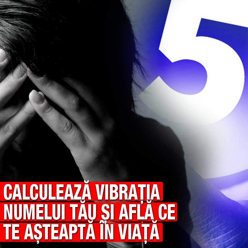 Tu știi care e vibrația numelui tău? Numerele care sunt predispuse la singurătate și consumare psihică