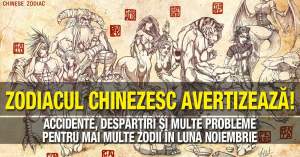 Zodiacul chinezesc avertizează! Accidente, despărțiri și multe probleme pentru mai multe zodii în luna Noiembrie