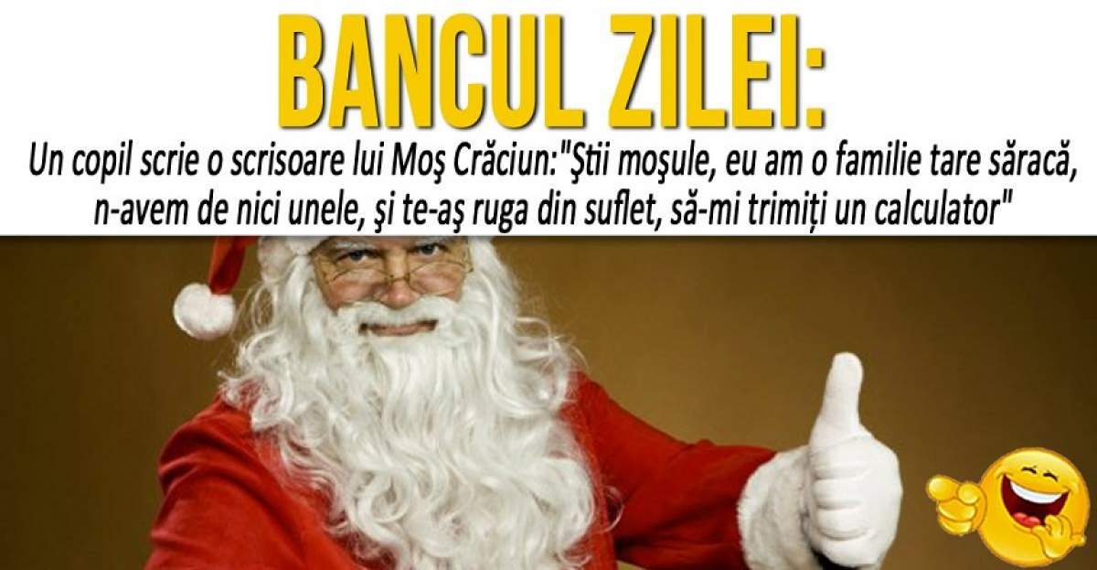 BANCUL ZILEI: "Un copil scrie o scrisoare lui Moş Crăciun"