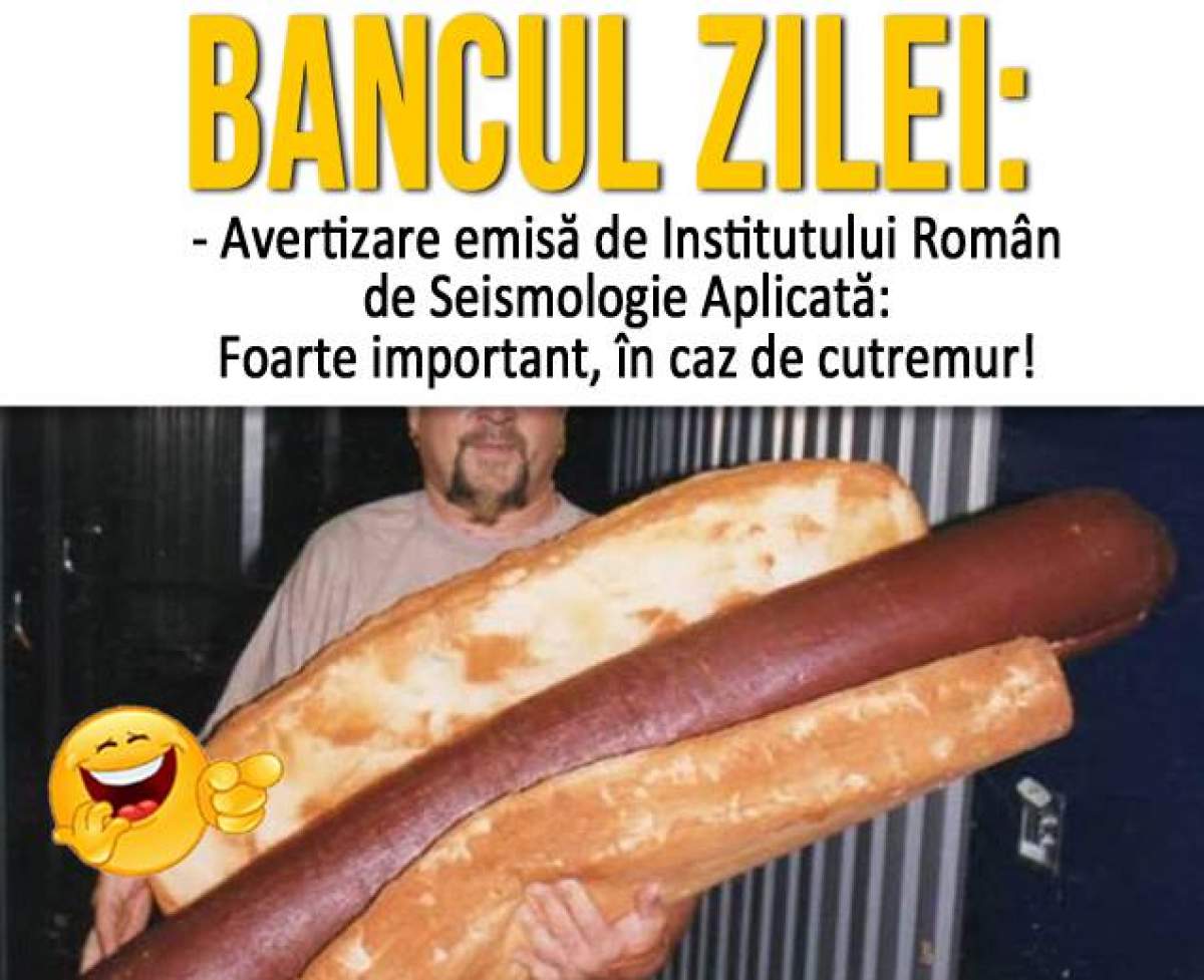 BANCUL ZILEI: MIERCURI – "Avertizare emisă de Institutului Român de Seismologie Aplicată..."