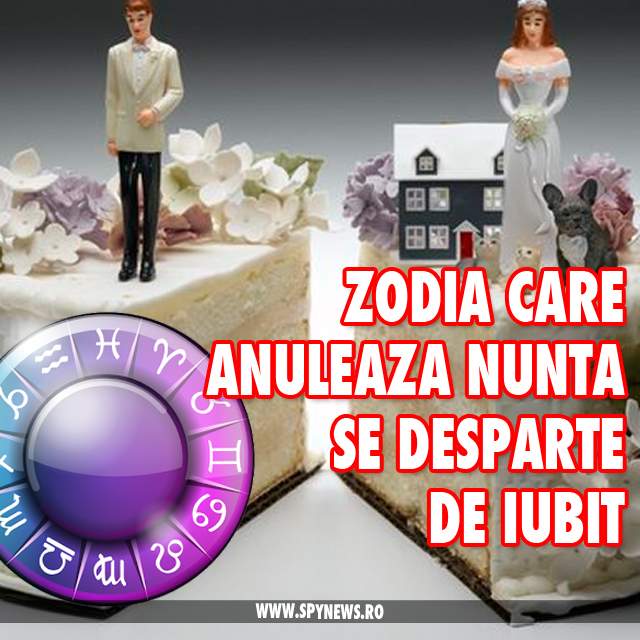 ZODIA care își anulează nunta vara aceasta! Se desparte de iubit