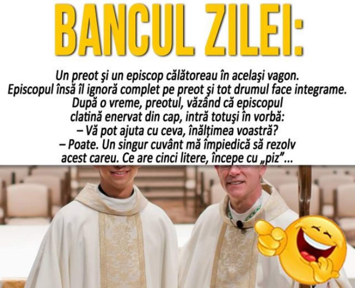 BANCUL ZILEI: Joi - Un preot şi un episcop călătoreau în acelaşi vagon