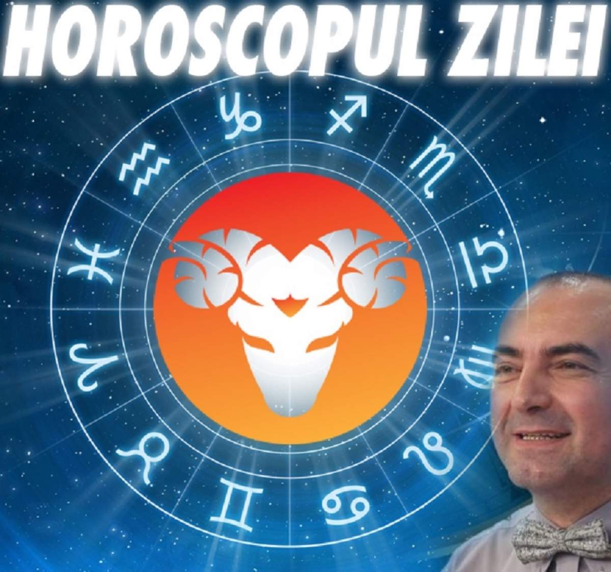 HOROSCOPUL ZILEI - 11 MAI: Nativii Berbec îşi vor umple buzunarele