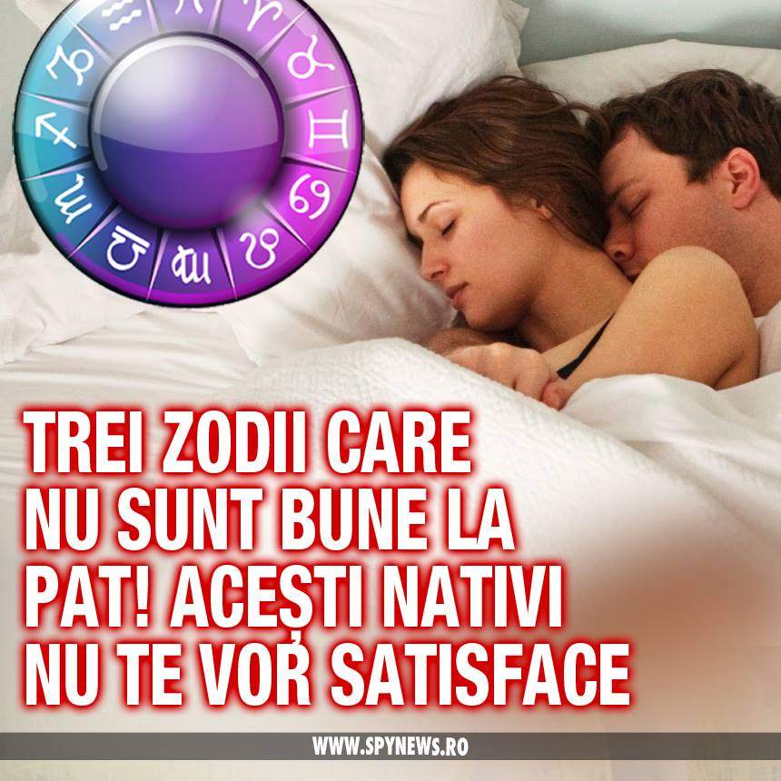 Trei zodii care nu sunt bune la pat! Acești nativi nu te vor satisface pe deplin