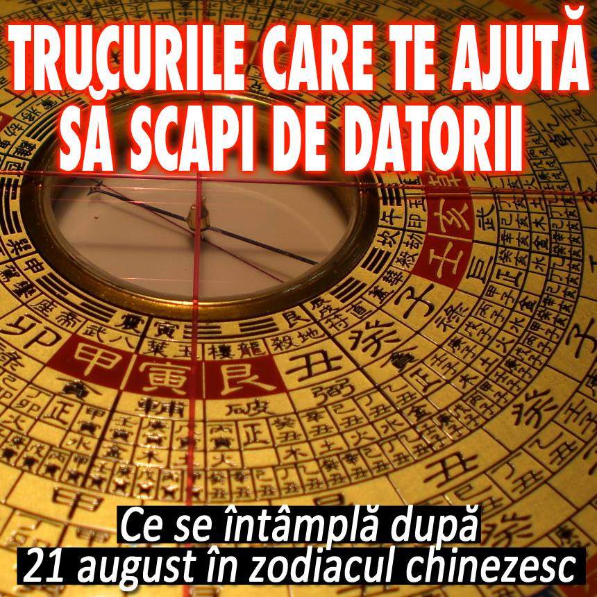 VIDEO / Trucurile care te ajută să scapi de datorii! Ce se întâmplă după 21 august în zodiacul chinezesc