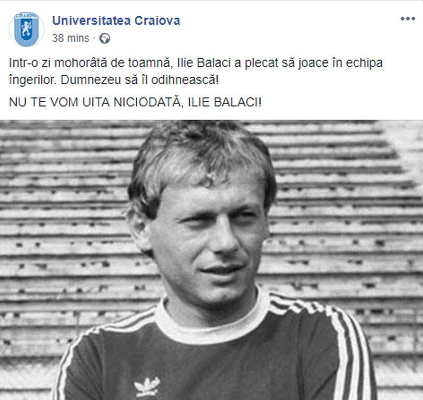 Mesajul Universităţii Craiova, după moartea fulgerătoare a lui Ilie Balaci! "A plecat să joace în echipa îngerilor"