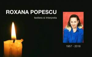 Roxana Popescu a murit. Textiera Mădălinei Manole era în comă la Spitalul Floreasca