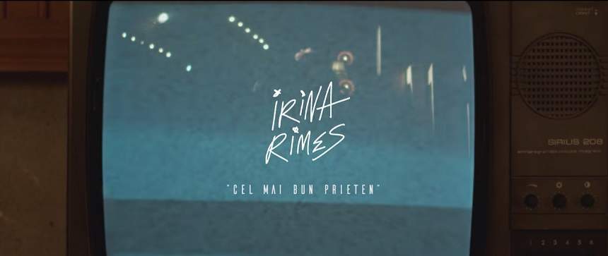 VIDEO / Irina Rimes a lansat piesa "Cel mai bun prieten". O să o pui pe repeat