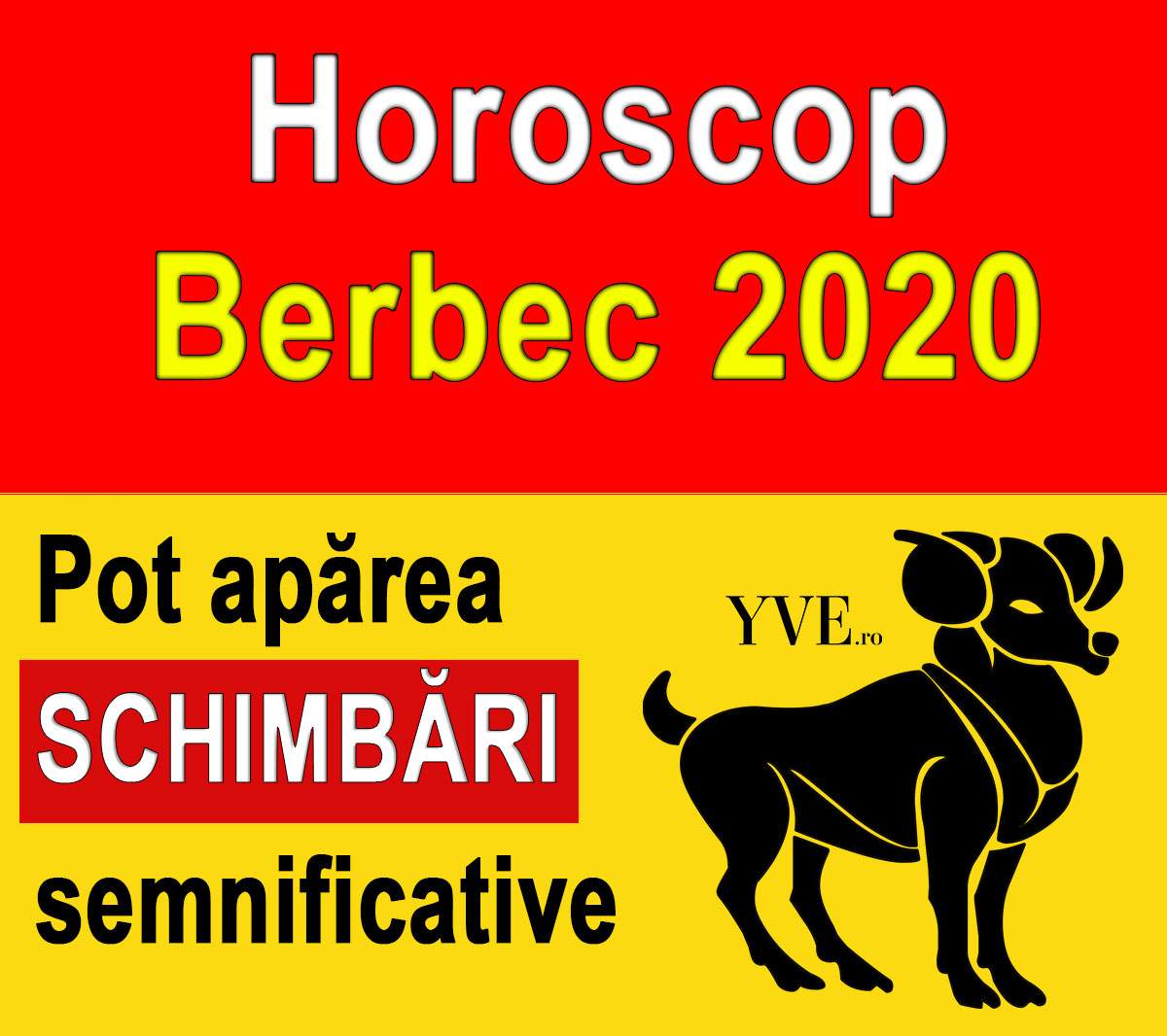 Horoscop Berbec 2020: pot apărea schimbări semnificative