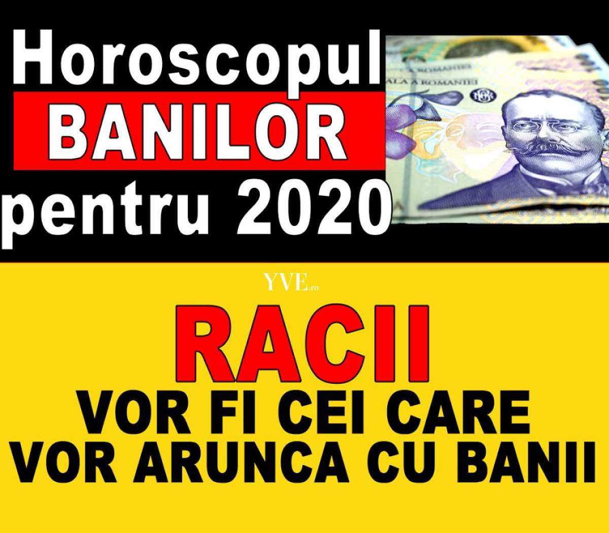 Horoscopul banilor pentru 2020: Racii vor fi cei care vor arunca cu banii