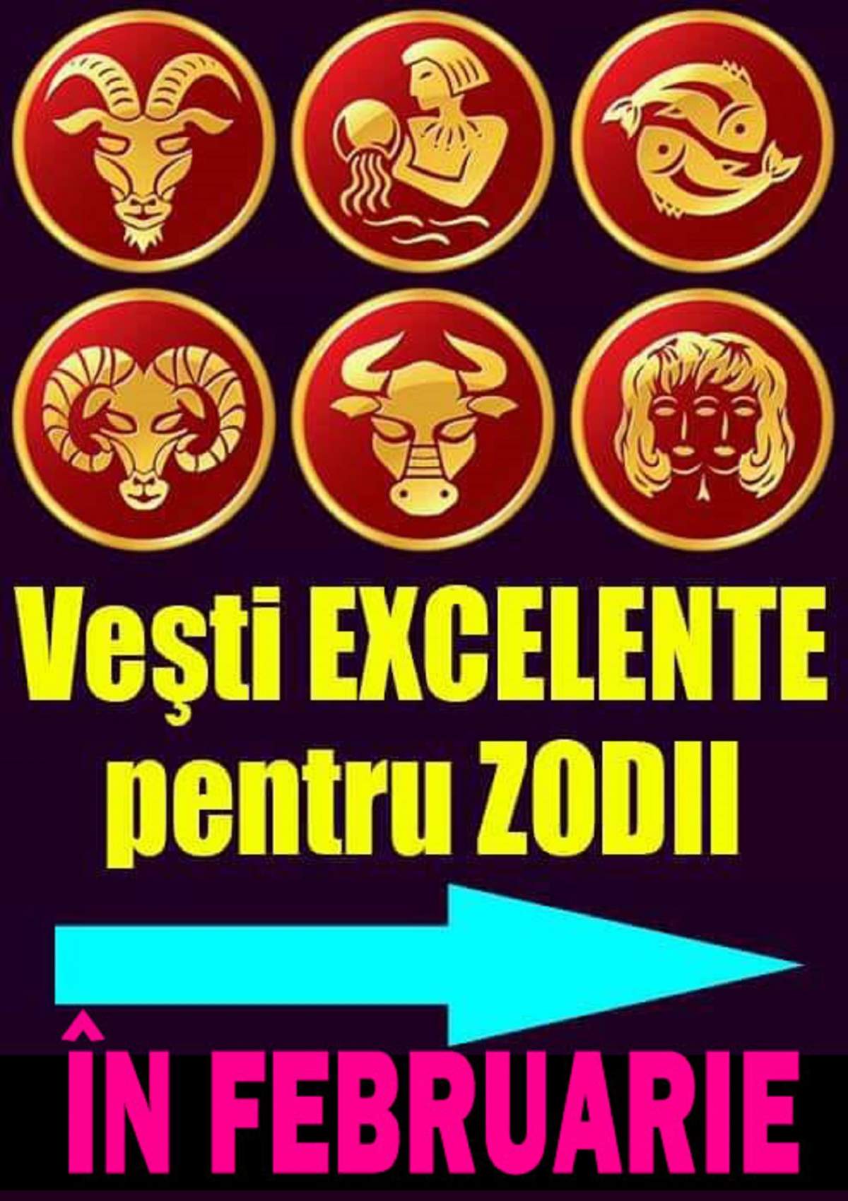 Vești uriașe pentru zodii în Februarie