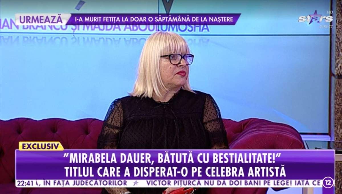 VIDEO / Mirabela Dauer, enervată la culme de gurile rele! "Eu nu am plâns nici atunci când mă bătea fostul soţ"