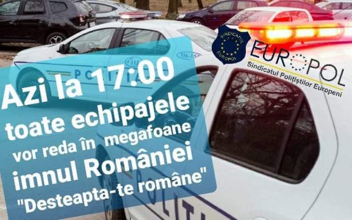 „Deșteaptă-te române”, auzit din toate mașinile de Poliție din țară, sâmbătă la ora 17.00