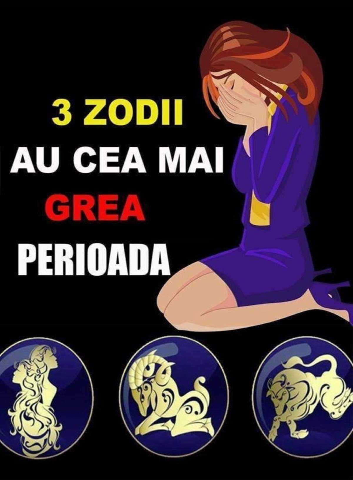 Zodiile care au cea mai grea perioadă! Gemeni...