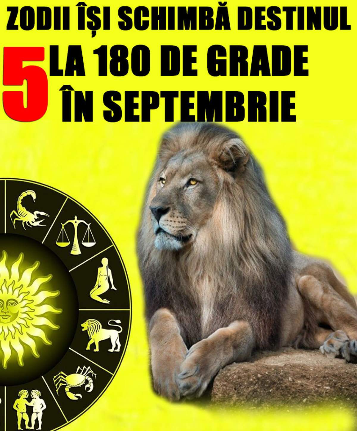 5 zodii își schimbă destinul la 180 de grade în luna Septembrie