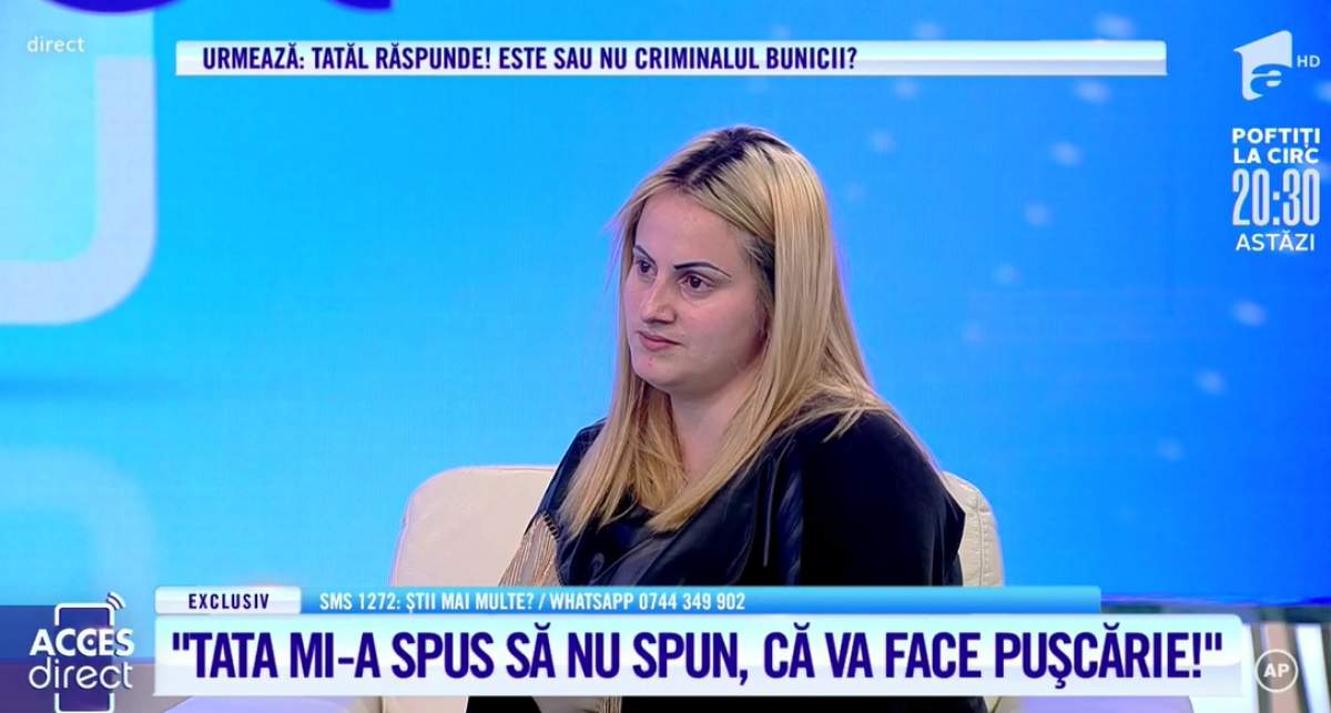 Acces Direct. Bunica i-ar fi murit în brațe din cauza tatălui! Denisa își acuză părintele că a ucis-o pe femeie: ”Mi-a zis să nu spun, că face pușcărie” / VIDEO