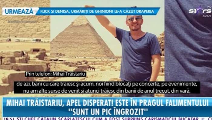 Mihai Trăistariu este în pragul falimentului. Artistul mai are resurse pentru două luni: „Trăiesc din banii de anul trecut”