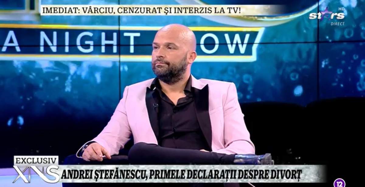 Andrei Ștefănescu, primele declarații după divorț, la Xtra Night Show. Cum se înțelege artistul cu Antonia: „Nu pot explica” / VIDEO