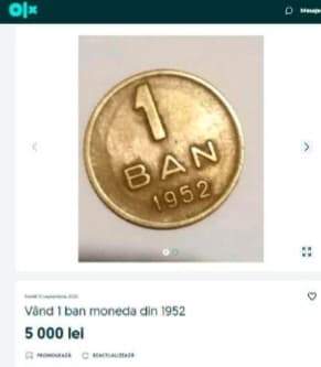 Moneda de 1 ban care costă o avere pe OLX. Cu ce sumă se vinde în acest moment