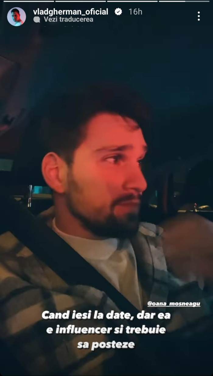Vlad Gherman, enervat de iubita lui, atunci când ies împreună în oraș. Oana Moșneagu se comportă ca o adevărată vedetă: ”Ea e...”