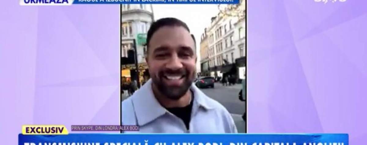 Alex Bodi, în același oraș în care locuiește o fostă iubită. Motivul pentru care se află în Londra: "Am avut zile liniștite” / VIDEO