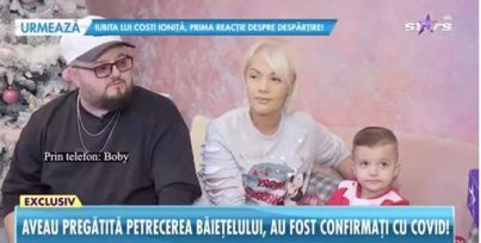 Boby și familia sa, infectați cu Covid-19