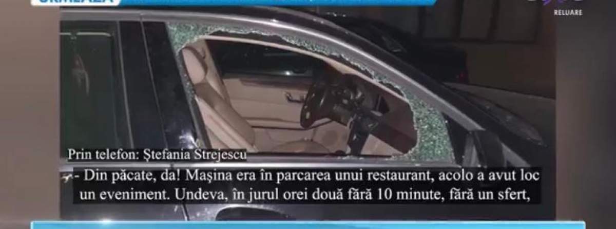 Ștefania Strejescu s-a trezit cu mașina spartă. Autoritățile au ajuns imediat la fața locului: ''Puteau să-mi dea cu ceva în cap''