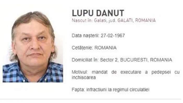 Dănuț Lupu a fost dat în urmărire generală de către autorități, după ce a fost condamnat la închisoare