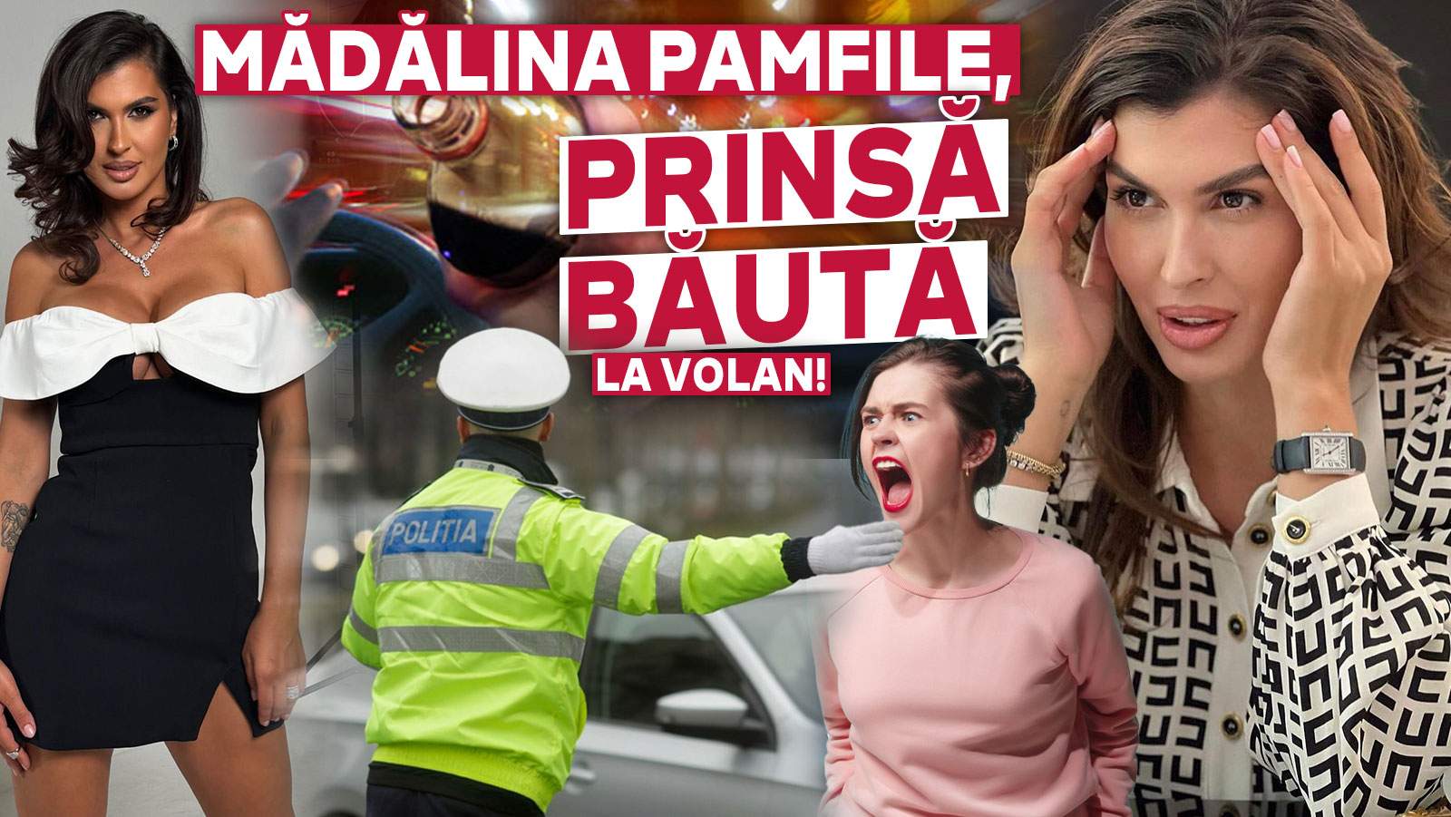 Mădălina Pamfile, prinsă băută la volan! Fosta asistentă TV a fost încătușată și dusă la INML