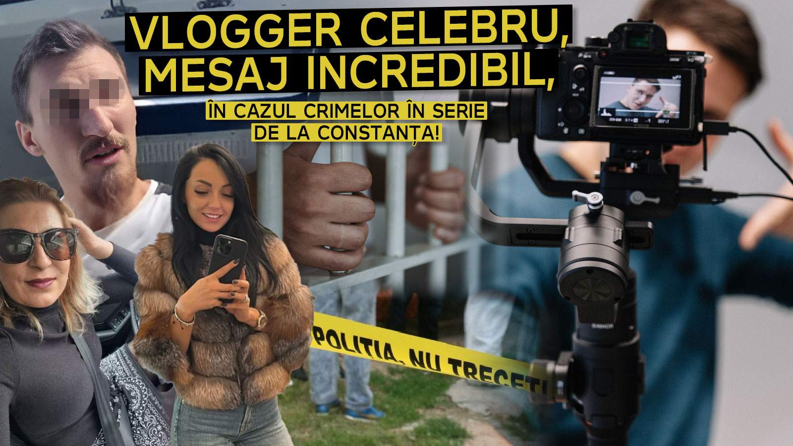 Vlogger celebru, mesaj incredibil, în cazul crimelor în serie de la Constanța! Ce i se pregătește suspectului poreclit „Șacalul”!