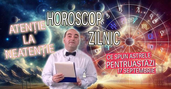 Horoscop marți, 24 septembrie 2024: Balanțele vor avea cheltuieli