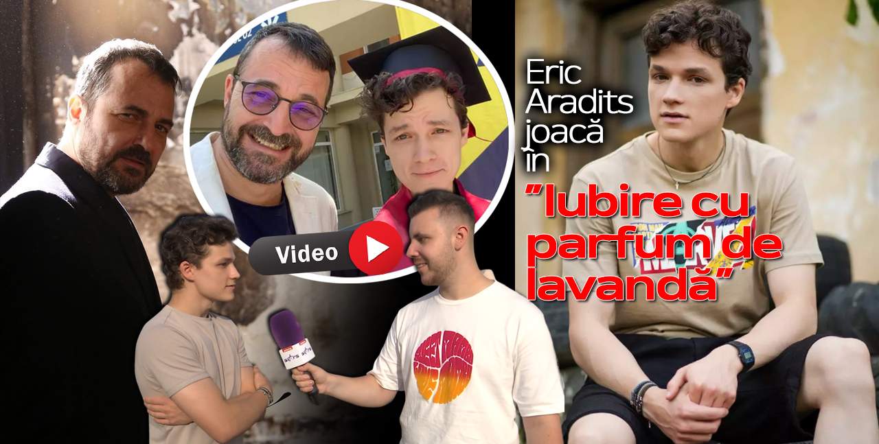 Fiul lui Andrei Aradits, interviu exclusiv pentru Spynews.ro! Cum e actorul acasă și care a fost cel mai important sfat pe care i l-a oferit! Eric Aradits joacă în ”Iubire cu parfum de lavandă” / VIDEO