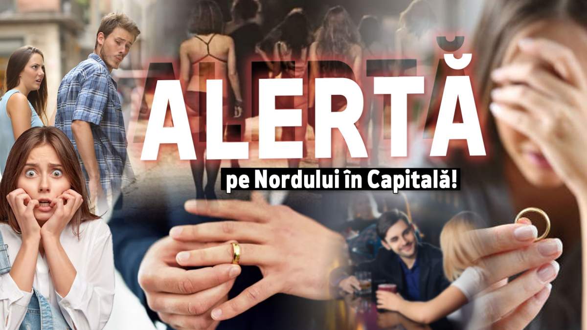 Alertă pe Nordului în Capitală! O grupare de 20 de femei, bine instruite, “atacă” bărbații însurați ca să îi divorțeze