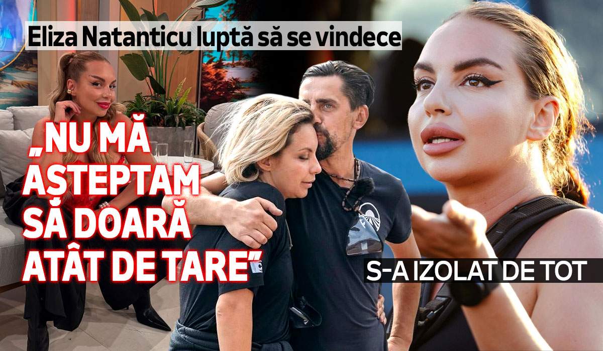 Eliza Natanticu luptă să se vindece: „Nu mă așteptam să doară atât de tare”. S-a izolat de tot