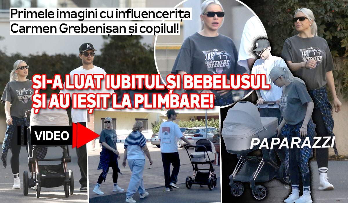 Primele imagini cu influencerița Carmen Grebenișan și copilul! Și-a luat iubitul și bebelușul și au ieșit la plimbare!