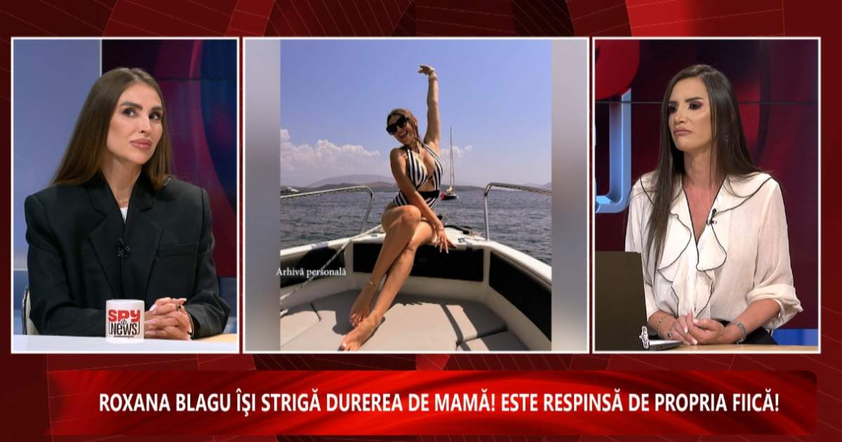Roxana Blagu, faţă în faţă cu trecutul! Ce spune despre fiica ei care o respinge, duminică, la „Spynews TV”