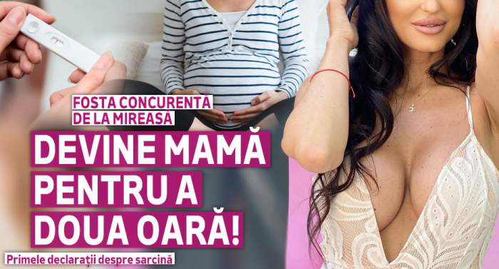 Fosta concurentă de la Mireasa devine mamă pentru a doua oară! Primele declarații despre sarcină