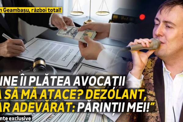 Călin Geambașu, război total! „Cine îi plătea avocații ca să mă atace? Dezolant, dar adevărat: părinții mei!” Documente exclusive