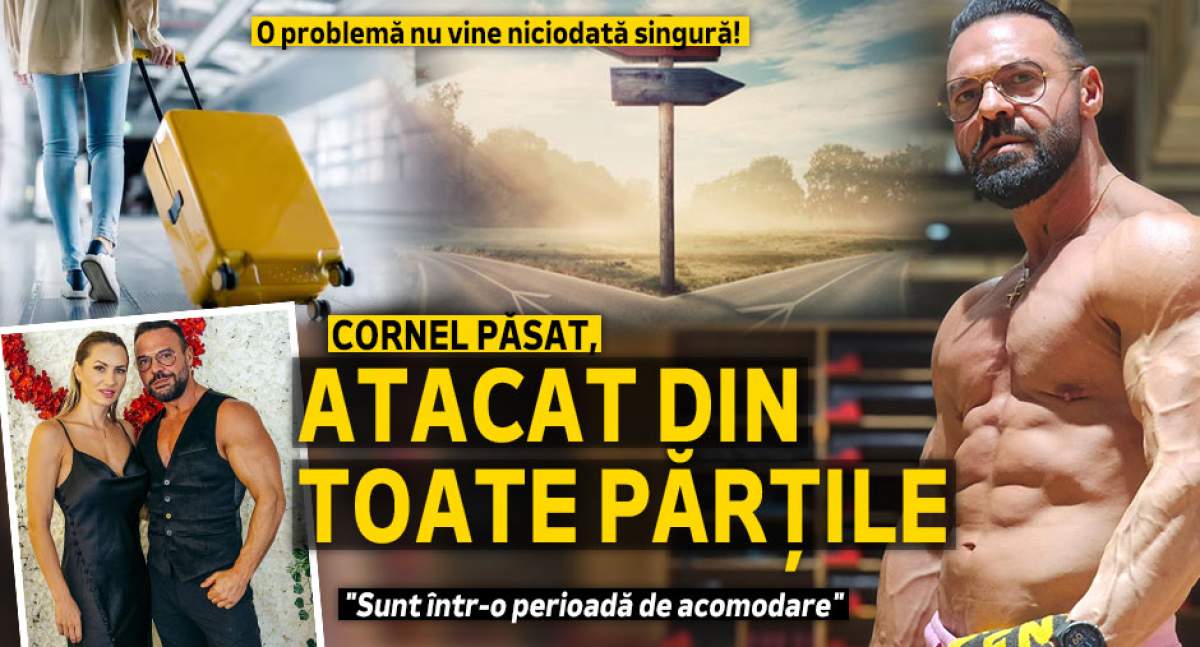 O problemă nu vine niciodată singură! Cornel Păsat, atacat din toate părțile: "Sunt într-o perioadă de acomodare"