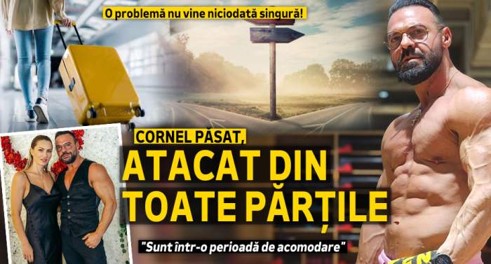 O problemă nu vine niciodată singură! Cornel Păsat, atacat din toate părțile: "Sunt într-o perioadă de acomodare"